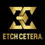 Etch Cetera 
