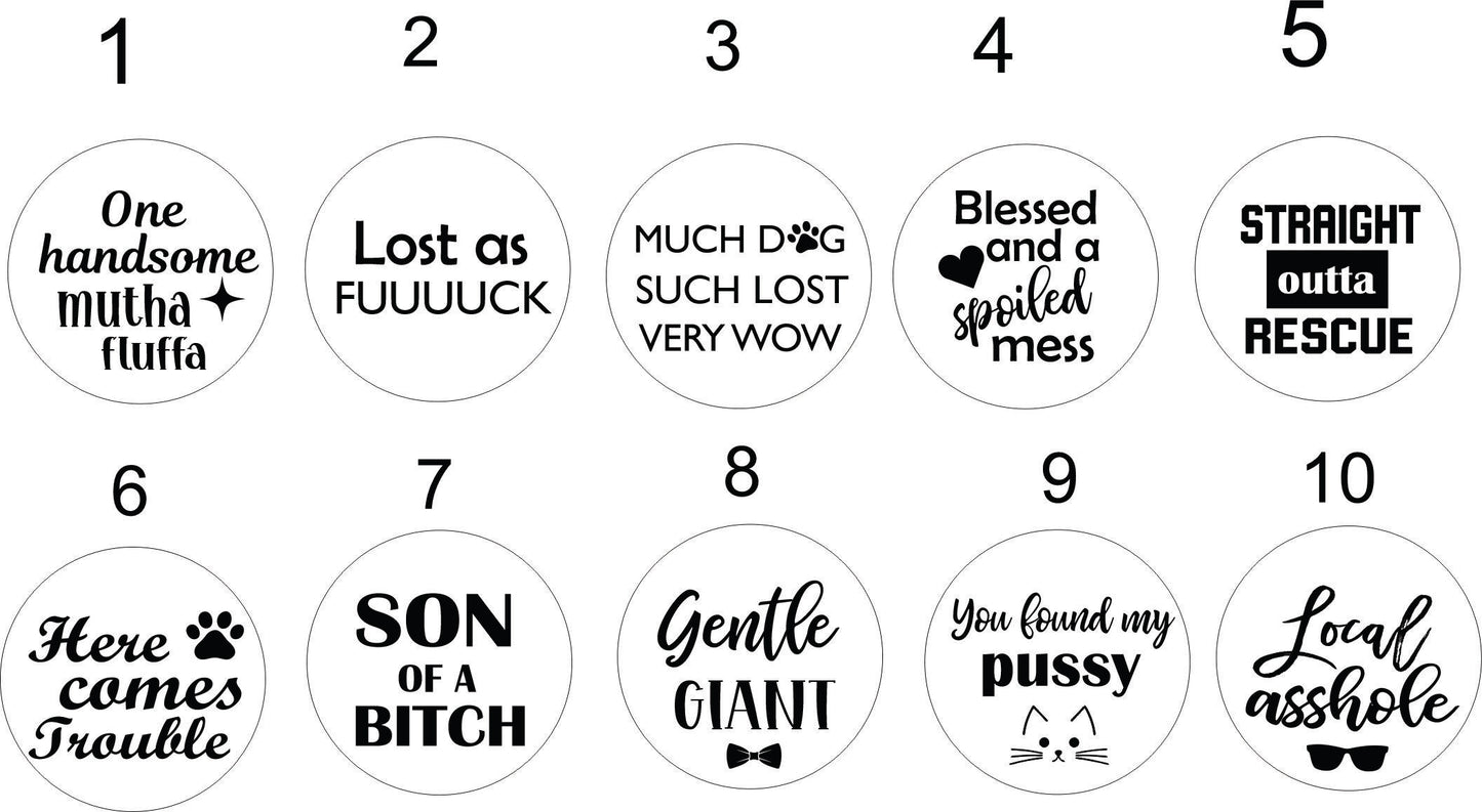 Funny Personalised Pet ID tag - Round shape